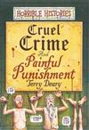 Cruel Crimes and Painful Punishments
