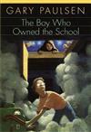 The Boy Who Owned the School: A Comedy of Love
