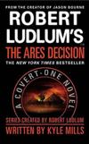 Robert Ludlum's(tm) the Ares Decision LP