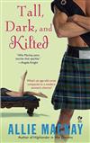 Tall, Dark and Kilted