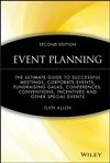 Event Planning: The Ultimate Guide to Successful Meetings, Corporate Events, Fundraising Galas, Conferences, Conventions, Incentives and Other Special Events