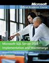 70-432: Microsoft SQL Server 2008 Implementation and Maintenance Textbook and Lab Manual Set