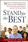 Stand for the Best: What I Learned After Leaving My Job as CEO of H&R Block to Become a Teacher and Founder of an Inner-city Charter School