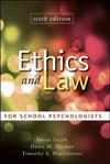 Ethics and Law for School Psychologists