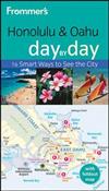 Frommer's Honolulu & Oahu Day by Day