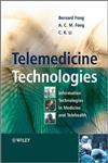 Telemedicine Technologies: Information Technologies in Medicine and Telehealth