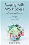 Coping with Work Stress: A Review and Critique