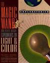 The Magic Wand and Other Bright Experiments on Light and Color