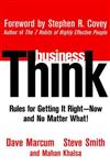 BusinessThink: Rules for Getting it Right - Now and No Matter What!