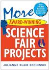More Award-Winning Science Fair Projects