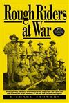 Rough Riders at War: History of New Zealand's Involvement in the Anglo-Boer War 1899-1902 and Information on All Members of the Ten New Zealand Contingents