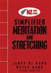 Simplified meditation and stretching