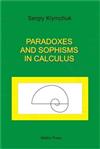 Paradoxes and Sophisms in Calculus