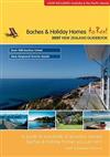Baches & Holiday Homes to Rent 2007 New Zealand Guidebook