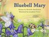 Bluebell Mary