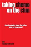 Taking Chemo on the Chin: Simple Advice from the Other Side of Treatment