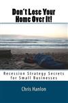 Don't Lose Your Home Over It!