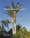 The Subtropical Garden at Landsendt: A Plant Collector's Dream