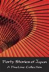 Forty Stories of Japan: A FineLine Collection