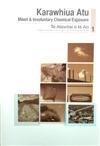 Karawhiua atu : Maori and involuntary chemical exposure.