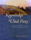 Knowledge & Vital Piety - Education for Methodist ministry in New Zealand from the 1840s