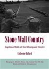 Stone Wall Country: Drystone Walls of the Whangarei District