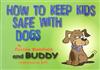 How to Keep Kids Safe With Dogs
