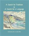 A Search for Tradition and A Search for Language