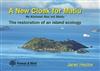 A New Cloak for Matiu: The Restoration of an Island Ecology