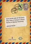 Your books are in the mail: fifty years of distance library service at MAssey University
