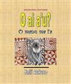 O Ai A'u?: Manu Ma I'a