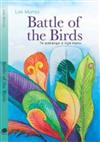 Battle of the Birds: Te Pakanga O Nga Manu