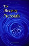 The Sleeping Messiah