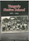 Tangoio Native School, 1902-1974