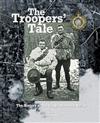 The Troopers' Tale: The History of the Otago Mounted Rifles