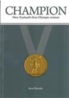 Champion: New Zealand's First Olympic Winner