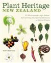 Plant Heritage New Zealand: Te Whakapapa O Nga Rakau: Interpreting the Special Features of Native Plants