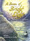 A Beam of Bright Light: The Journey of a Lighthouse