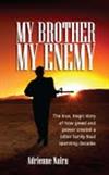 My Brother My Enemy