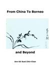 From China to Borneo and Beyond