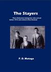 The Stayers: Those Dalmatians immigrants who arrived before 1916 and settled in New Zealand..