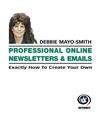 Professional Online Newsletters and Emails: Exactly How to Create Your Own