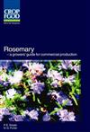 Rosemary: A Growers Guide to Commercial Production
