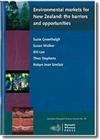 Environmental Markets for New Zealand: The Barriers and Opportunities