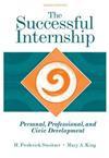 The Successful Internship: Transformation and Empowerment in Experiential Learning