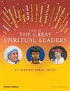 Lives of the Great Spiritual Leaders: 20 Inspirational Tales