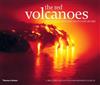 The Red Volcanoes: Face to Face with the Mountains of Fire