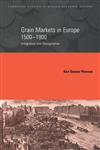 Grain Markets in Europe, 1500-1900: Integration and Deregulation