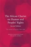 The African Charter on Human and Peoples' Rights: The System in Practice 1986-2006