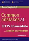 Common Mistakes at IELTS Intermediate: And How to Avoid Them